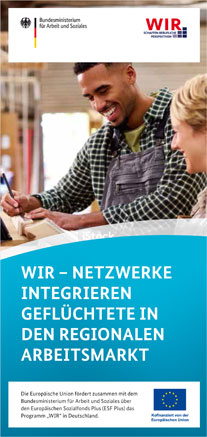 Cover des Flyers "WIR - Netzwerke integrieren Geflüchtete in den regionalen Arbeitsmarkt"