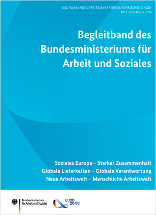 Begleitband des Bundesministeriums für Arbeit und Soziales zur deutschen EU-Ratspräsidentschaft