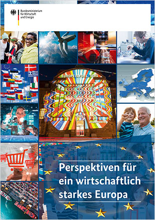 Perspektiven für ein wirtschaftlich starkes Europa